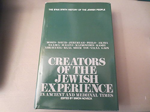 Beispielbild fr Creators of the Jewish Experience in Ancient and Medieval Times zum Verkauf von Better World Books