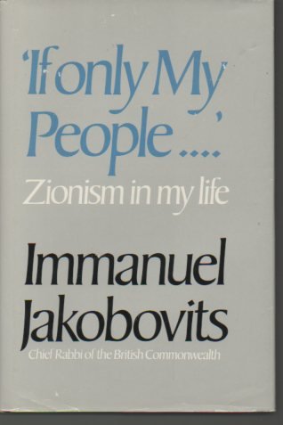 Beispielbild fr If Only My People--: Zionism in My Life zum Verkauf von Wonder Book