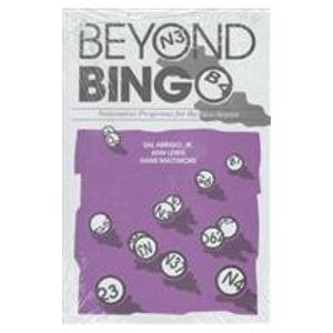 9780910251587: Beyond Bingo: Innovative Programs for the New Senior