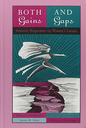 Stock image for Both Gains and Gaps: Feminist Perspectives on Women's Leisure for sale by HPB-Red