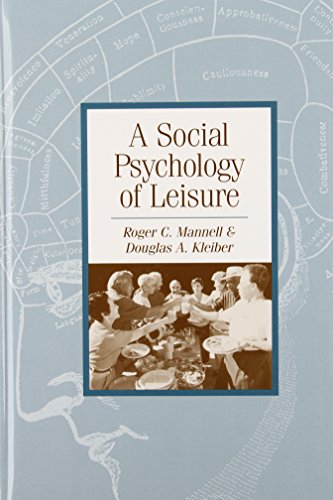 Beispielbild fr A Social Psychology of Leisure zum Verkauf von Better World Books