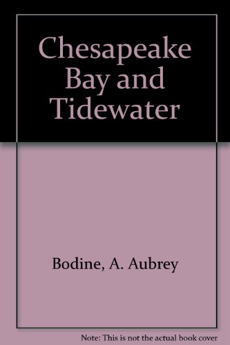 Imagen de archivo de Chesapeake Bay and Tidewater a la venta por The Unskoolbookshop