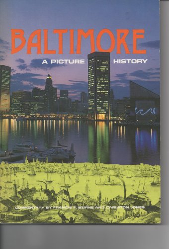 Beispielbild fr Baltimore, a picture history zum Verkauf von -OnTimeBooks-