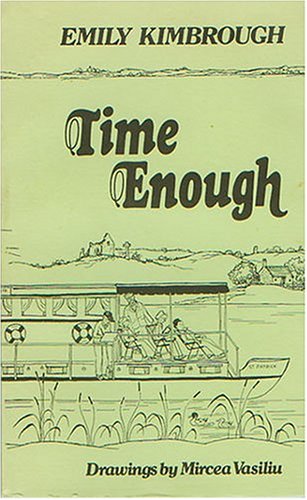 Time Enough (9780910258197) by Kimbrough, Emily