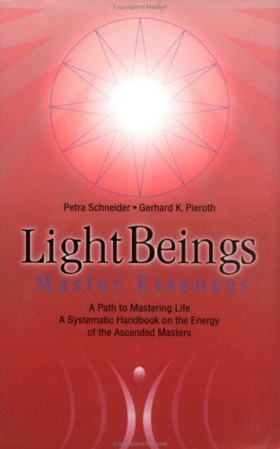Beispielbild fr Light Beings Master Essences: A Path to Mastering Life a Systematic Introduction to the Energy of the Ascended Masters zum Verkauf von WorldofBooks