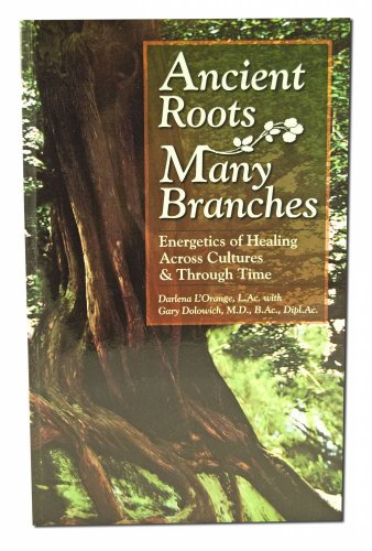 Stock image for Ancient Roots, Many Branches for sale by ThriftBooks-Dallas