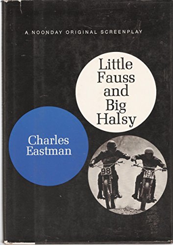 Beispielbild fr Little Fauss and Big Halsy : A Screenplay zum Verkauf von Better World Books
