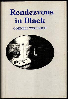 9780910278720: Rendezvous in Black [Hardcover] by Woolrich, Cornell