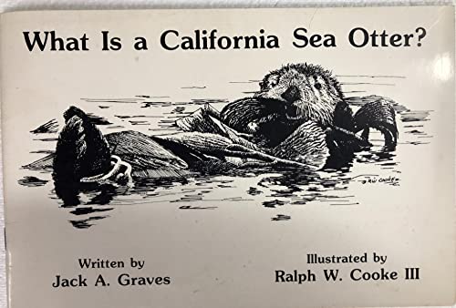 Stock image for What is a California Sea Otter? for sale by Neil Shillington: Bookdealer/Booksearch