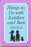 Imagen de archivo de Things to Do With Toddlers and Twos a la venta por Wonder Book