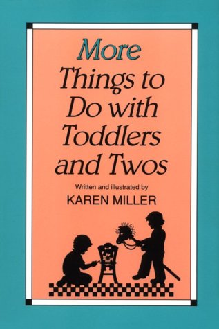 Beispielbild fr More Things to Do with Toddlers and Twos zum Verkauf von Wonder Book
