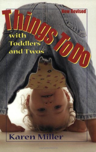 Imagen de archivo de Things to Do With Toddlers and Twos a la venta por Jenson Books Inc