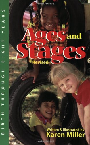Beispielbild fr Ages and Stages: Developmental Descriptions and Activities, Birth Through Eight Years zum Verkauf von Wonder Book