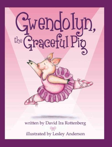 Beispielbild fr Gwendolyn, the Graceful Pig zum Verkauf von Your Online Bookstore
