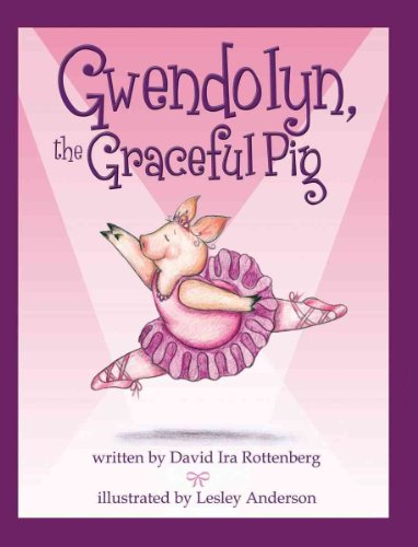 Imagen de archivo de Gwendolyn, the Graceful Pig a la venta por Your Online Bookstore