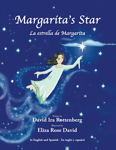 Beispielbild fr Margarita's Star: In English and Spanish - En ingls y espaol zum Verkauf von Books Unplugged
