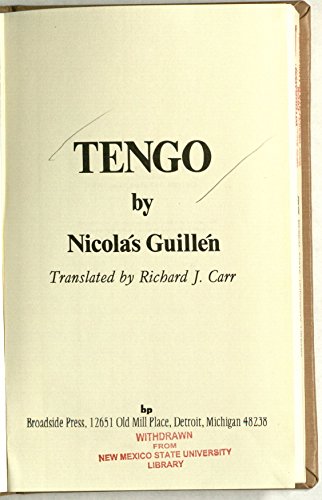 Tengo (English and Spanish Edition) (9780910296281) by Guillen, Nicolas; Carr, Richard J.