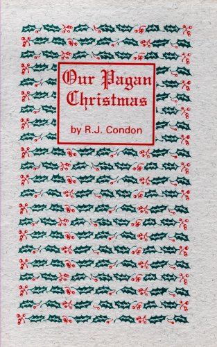 Stock image for Our Pagan Christmas for sale by Books Unplugged