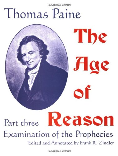 Beispielbild fr The Age of Reason: Examination of the Prophecies zum Verkauf von HPB-Red