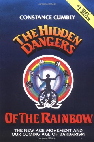 9780910311038: The Hidden Dangers of the Rainbow