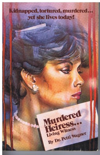 Imagen de archivo de Murdered Heiress, Living Witness a la venta por ThriftBooks-Dallas