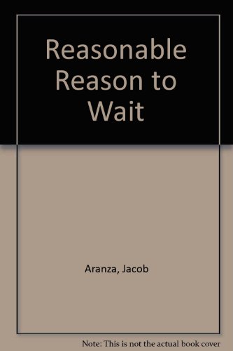 Beispielbild fr A Reasonable Reason to Wait : A Practical Guide for Those Who Haven't Been Sexually Involved, and Healing for Those Who Have zum Verkauf von Better World Books