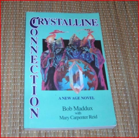 Beispielbild fr Crystalline Connection zum Verkauf von Wonder Book