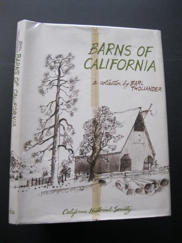 9780910312028: Title: Barns of California A Collection by Earl Thollande