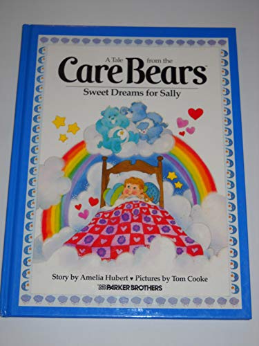 9780910313018: Sweet Dreams for Sally (Care Bears)