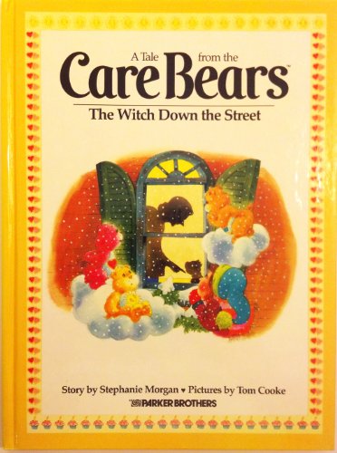 Beispielbild fr Witch Down the Street Carebears No. 3 (Tale from the Care Bears) zum Verkauf von Jenson Books Inc