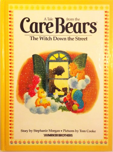 9780910313025: Witch Down the Street Carebears No. 3 (Tale from the Care Bears)