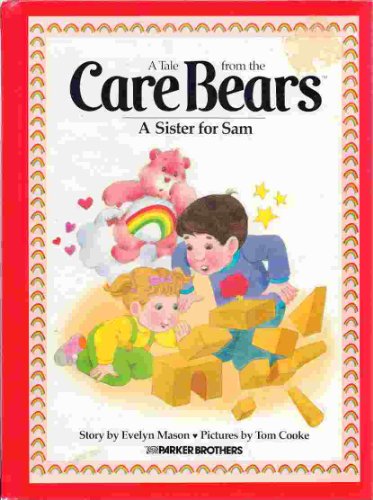 Stock image for A Sister for Sam (A Tale from the Care Bears) for sale by Gulf Coast Books