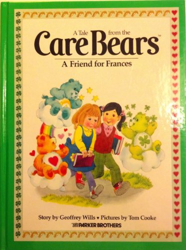 Beispielbild fr A Friend for Frances (A Tale from the Care Bears) zum Verkauf von Your Online Bookstore