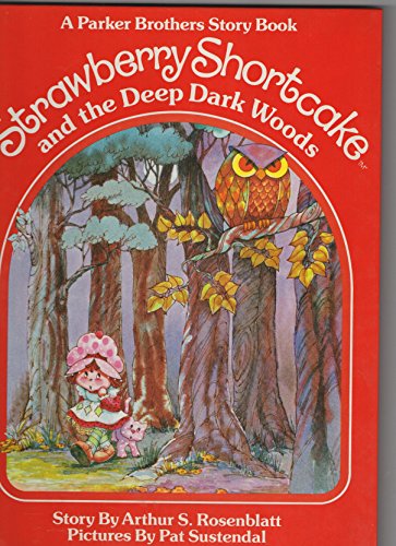 Beispielbild fr Strawberry Shortcake and the Deep, Dark Woods zum Verkauf von GF Books, Inc.
