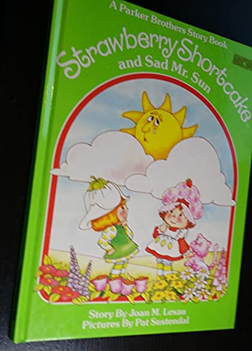 9780910313100: Strawberry Shortcake and Sad Mister Sun