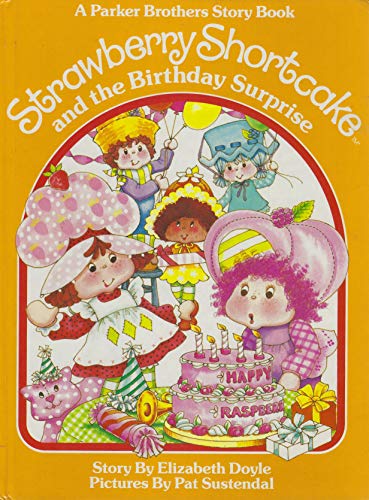 Strawberry Shortcake and the Birthday Surprise