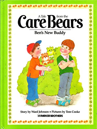 9780910313162: Ben's New Buddy (Tale from the Care Bears)