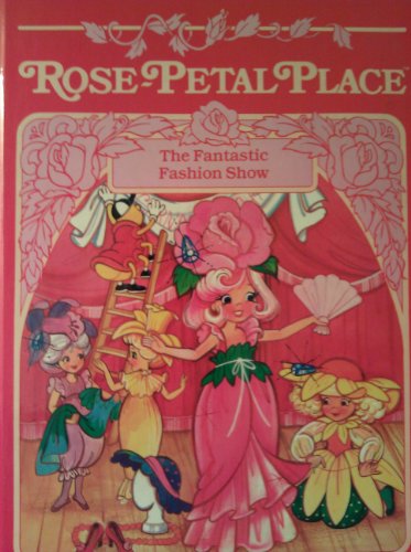 Beispielbild fr The Fantastic Fashion Show (Rose-Petal Place) zum Verkauf von ThriftBooks-Atlanta