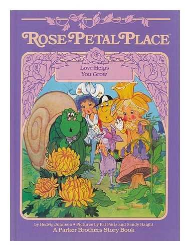 9780910313582: Love Helps You Grow (Rose-Petal Place)