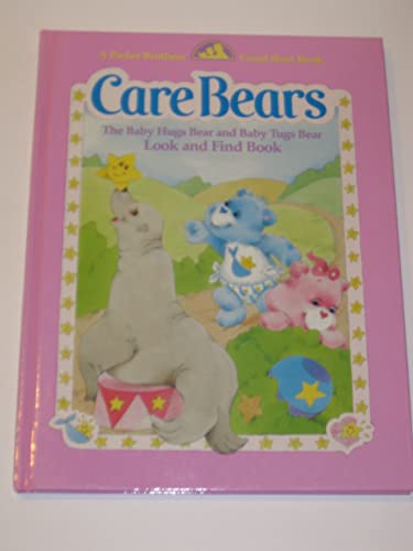 Beispielbild fr The Baby Hugs Bear and Baby Tugs Bear Look and Find Book (The Care Bear) zum Verkauf von Orion Tech