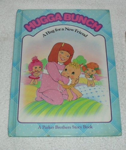 Stock image for A Hug for a New Friend (Hugga Bunch) for sale by ThriftBooks-Dallas