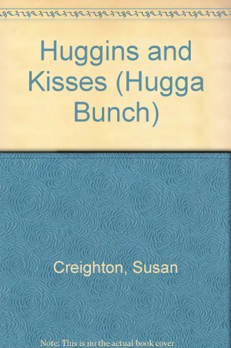 Stock image for Huggins and Kisses (Hugga Bunch) for sale by Wonder Book