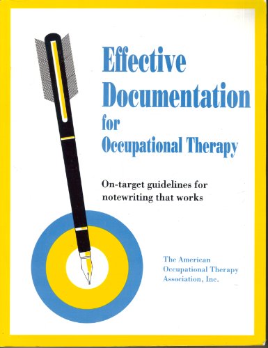 Beispielbild fr Effective Documentation for Occupational Therapy zum Verkauf von Better World Books