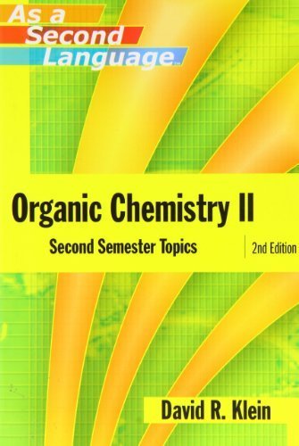 9780910318938: Organic Chemistry II as a Second Language: Second Semester Topics 2nd edition by David R. Klein (2005) Paperback