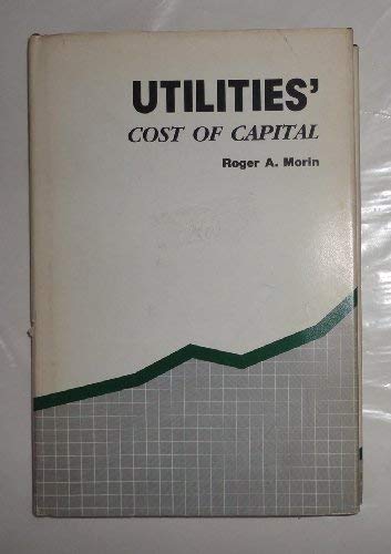 Stock image for UTILITIES' COST OF CAPITAL for sale by GLOVER'S BOOKERY, ABAA