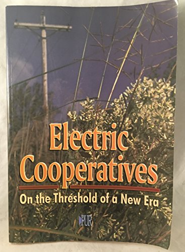 Imagen de archivo de Electric Cooperatives on the Threshold of a New Era a la venta por SecondSale