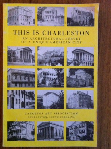 Stock image for Title: This Is Charleston An Architectural Survey of a Un for sale by WorldofBooks