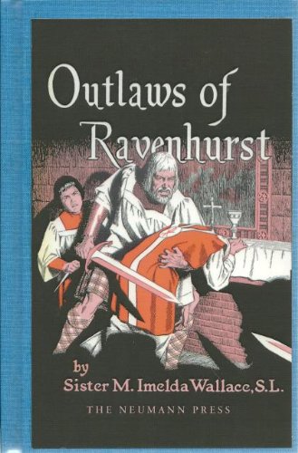 9780910334259: Outlaws of Ravenhurst