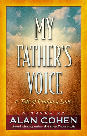 Beispielbild fr My Father's Voice: A Tale of Undying Love zum Verkauf von medimops