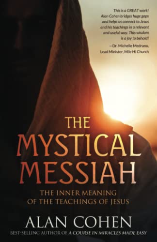 9780910367189: The Mystical Messiah: The Inner Meaning of the Teachings of Jesus